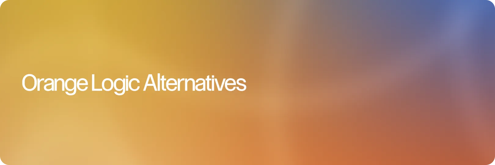 Best Orange Logic Alternatives in 2026: What to Use Instead