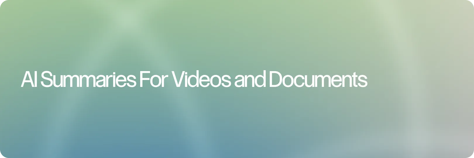AI Summaries for Videos and Documents: Make Your Whole Library Searchable, Then Ship From It