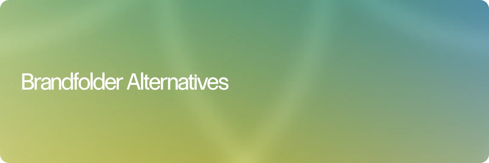 8 Best Brandfolder Alternatives for Creative and Marketing Teams