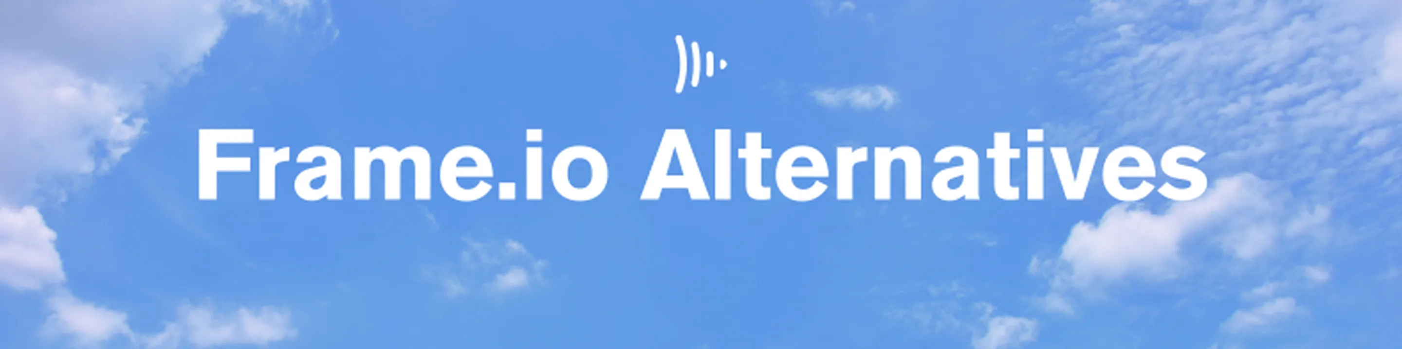 Best Frame.io Alternatives for Video and Creative Teams in 2026