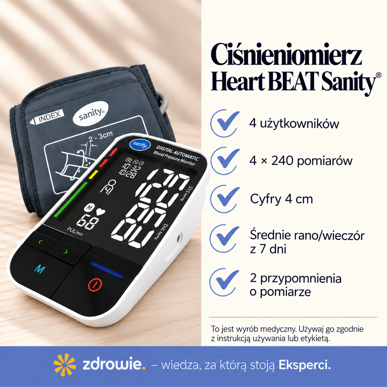 Grafika produktowa ciśnieniomierza Heart BEAT Sanity® z mankietem. Po lewej stronie widoczny jest czarno-biały ciśnieniomierz z dużym wyświetlaczem oraz mankiet. Po prawej przedstawiono najważniejsze funkcje urządzenia: obsługę 4 użytkowników, pamięć 4 × 240 pomiarów, cyfry o wysokości 4 cm, średnie pomiarów rano i wieczorem z 7 dni oraz 2 przypomnienia o pomiarze. Na dole znajduje się obowiązkowa informacja o wyrobie medycznym oraz stopka z logo zdrowie.