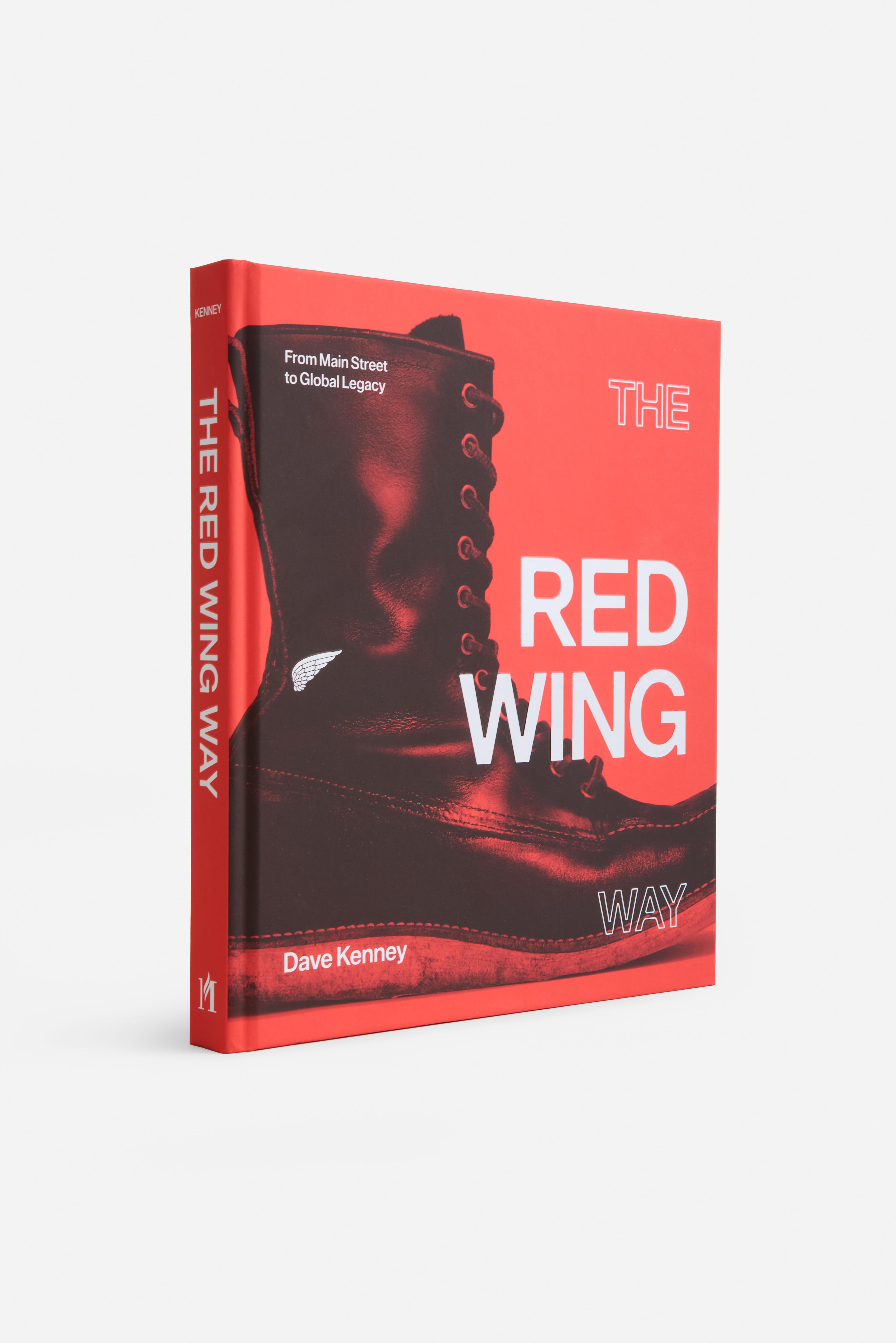 Red cover of "The Red Wing Way" book by Dave Kenney featuring an image of a boot and white text.