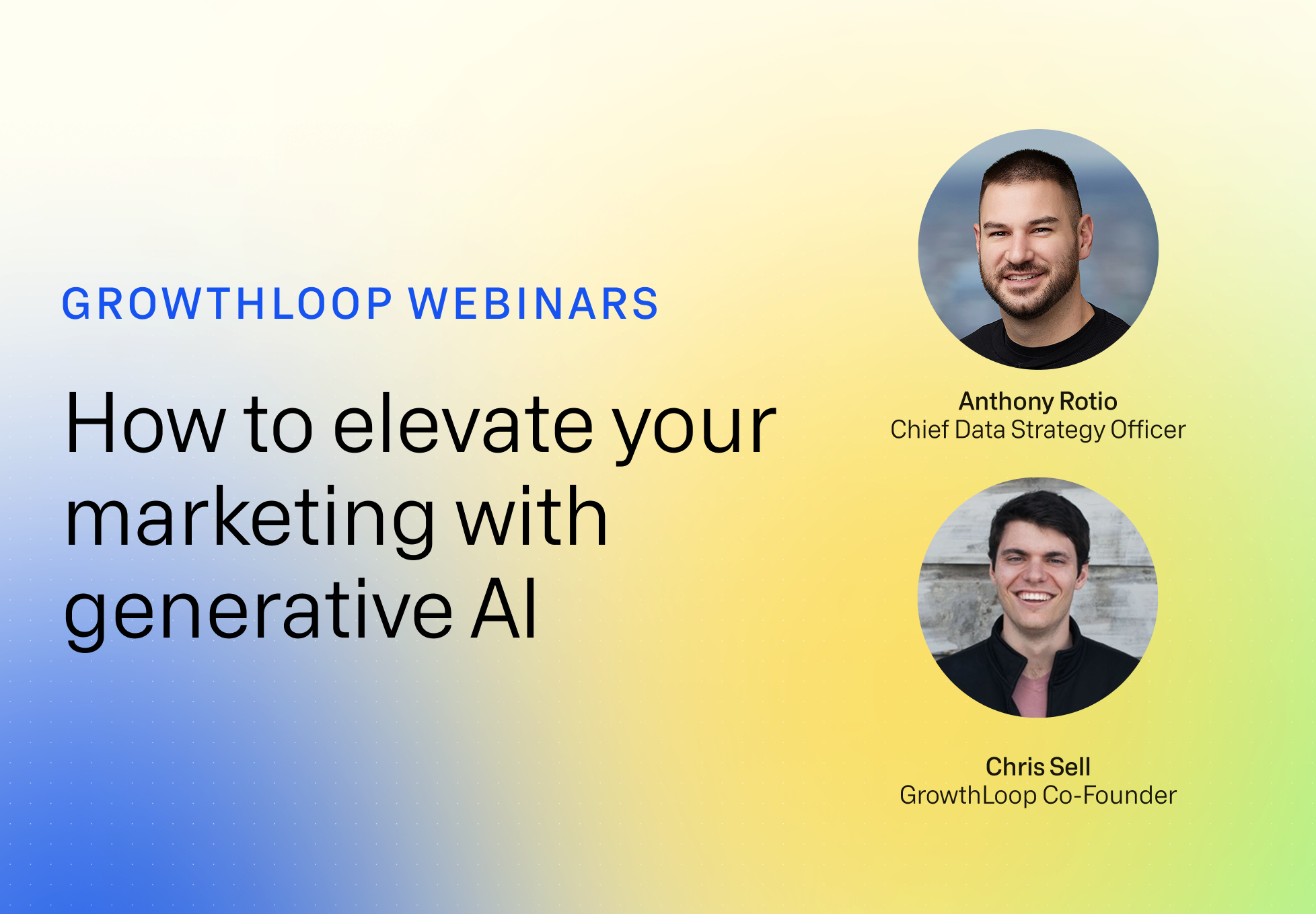Generative AI for your marketing stack | GrowthLoop webinars