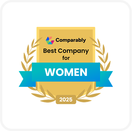Gold badge with laurel wreath, "Comparably Best Company for Women 2025," in bold text and a blue ribbon.