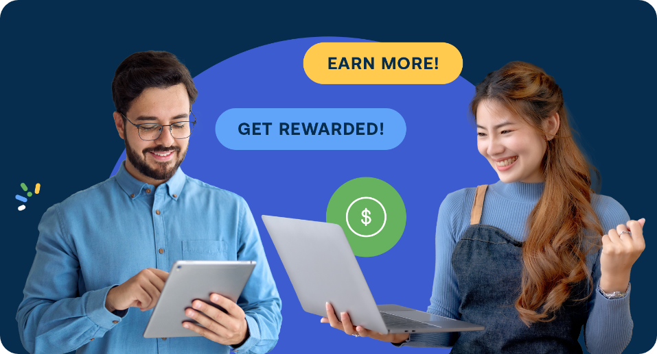 Two people using devices, smiling with excitement. Text bubbles say "Earn More!" and "Get Rewarded!" with a dollar symbol in a circle.