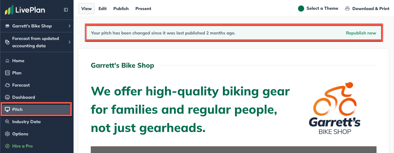 Screenshot of a LivePlan webpage showing a pitch for Garrett's Bike Shop, highlighting a notification about a pitch update two months ago.