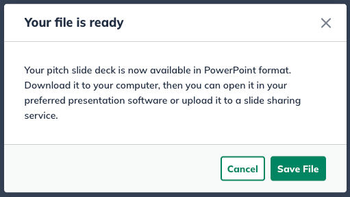 Popup window showing a notification that a pitch slide deck is ready in PowerPoint format, with options to cancel or save the file.