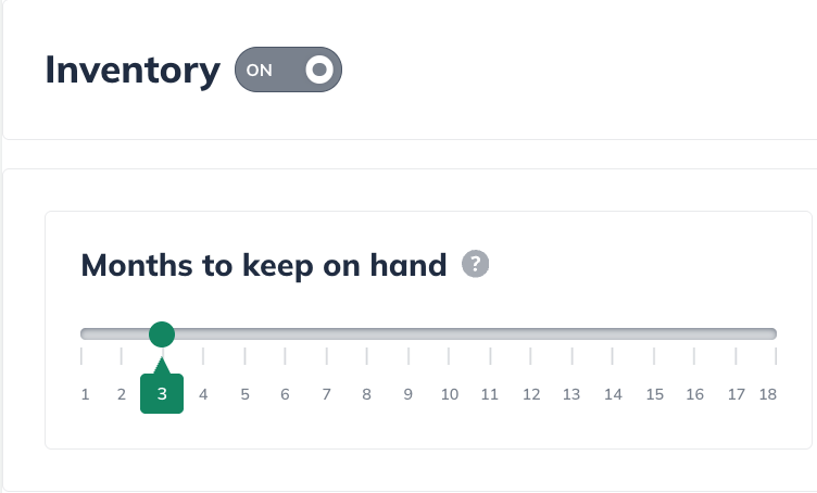 inventory months to keep