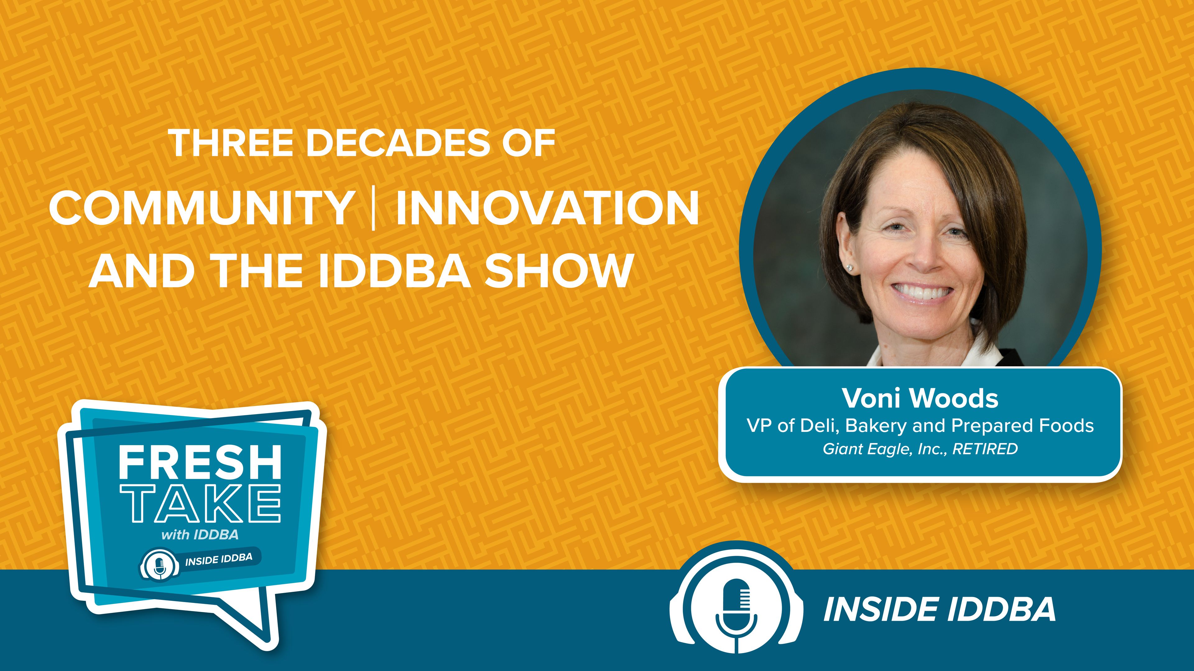 46 (S5E8) Voni Woods Reflects on Three Decades of Community, Discovery, and the IDDBA Podcast-April-15-Website