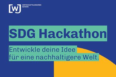 SDG Hackathon - Entwickle deine Idee für eine nachhaltigere Welt