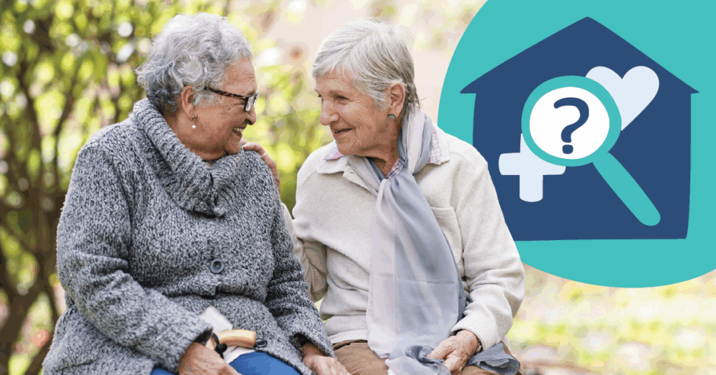 Two elderly women sitting on a bench outdoors, smiling at each other. A graphic of a house with a magnifying glass is overlaid.