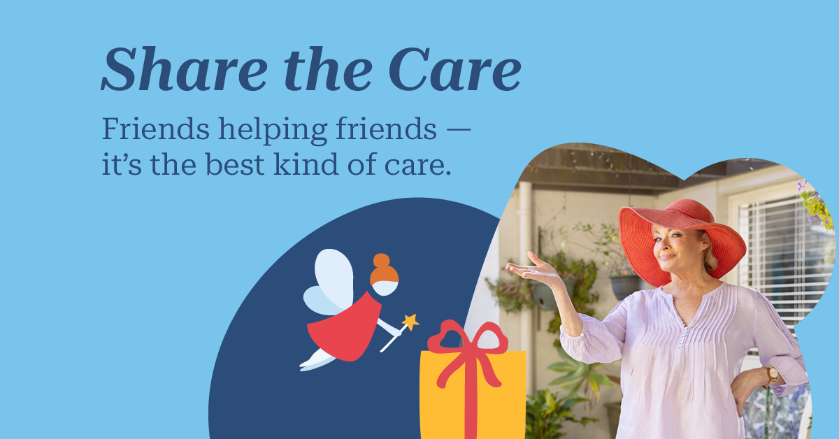 Woman in a red hat gesturing beside a gift illustration and text: "Share the Care. Friends helping friends—it's the best kind of care."