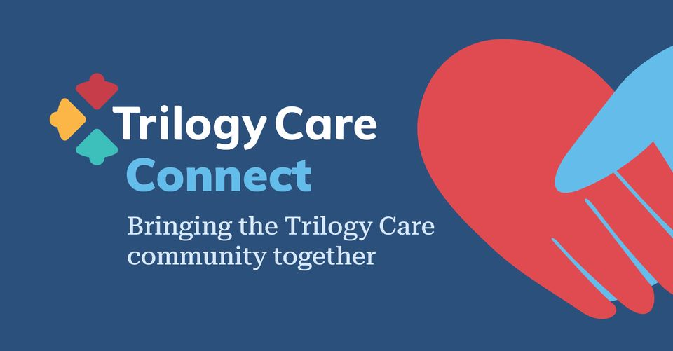 Logo with text "Trilogy Care Connect" and "Bringing the Trilogy Care community together" next to colorful heart and puzzle piece graphics.