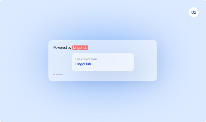 LingoHub glossary feature displaying in-editor translation suggestions with approved terminology recommendations for faster and more consistent translations.