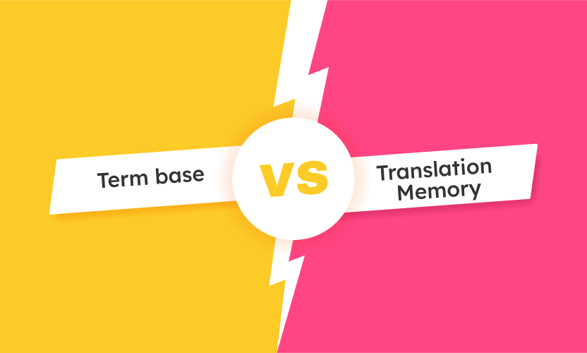 The difference between a translation memory and term base