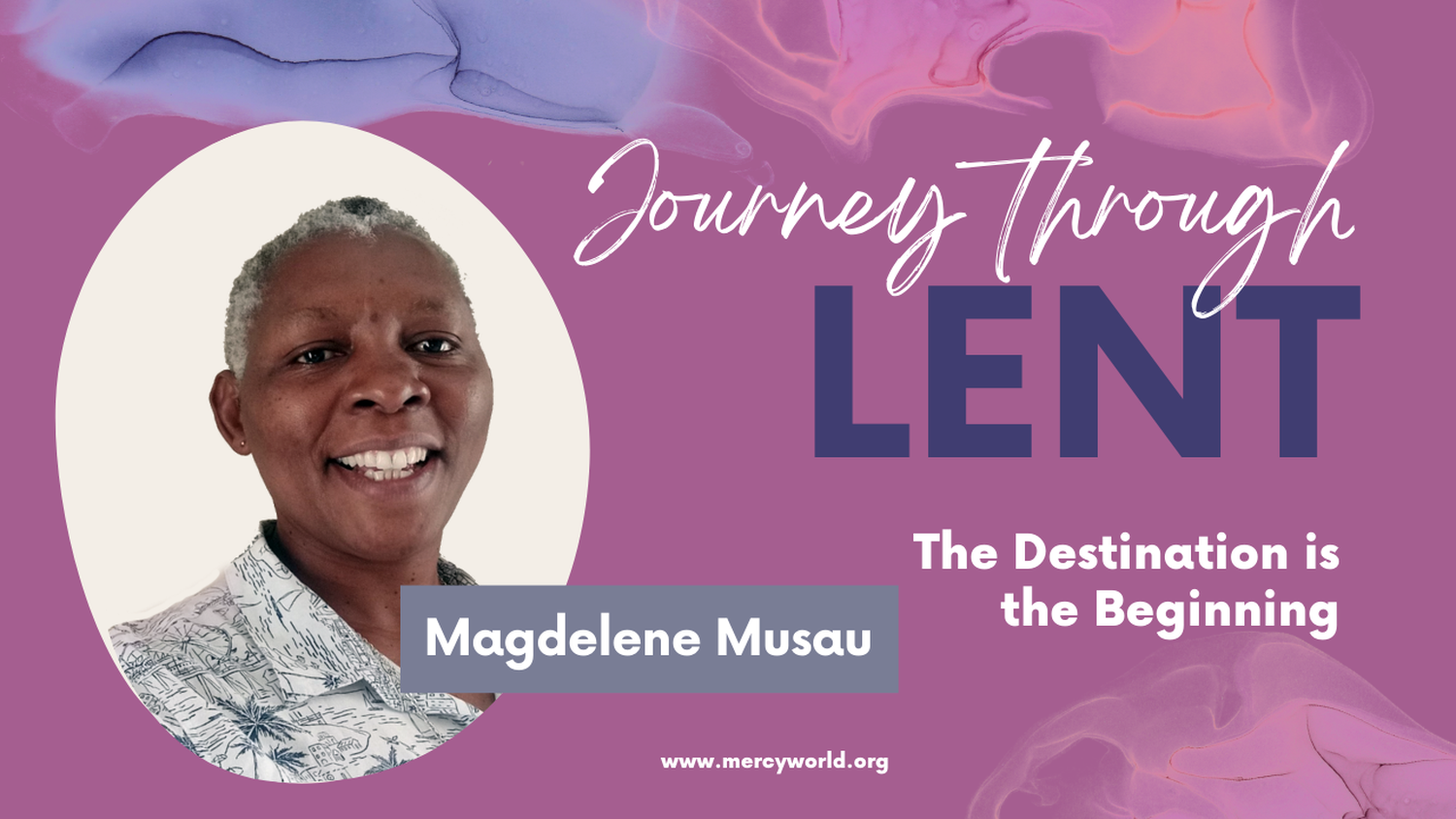 Lenten Spirituality Series: Magdalene Musau | Mercy World