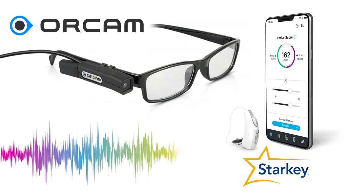 Starkey and OrCam Partner to Provide Groundbreaking Assistive Technology to Hearing and Visually Impaired People