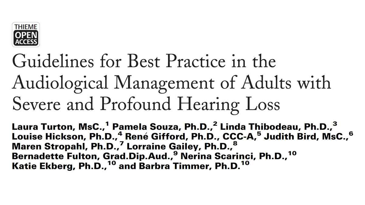 World’s First Guidance for Managing Severe and Profound Hearing Loss Now Published