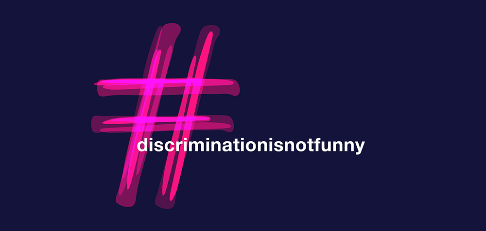 W&H hashtag discriminationisnotfunny