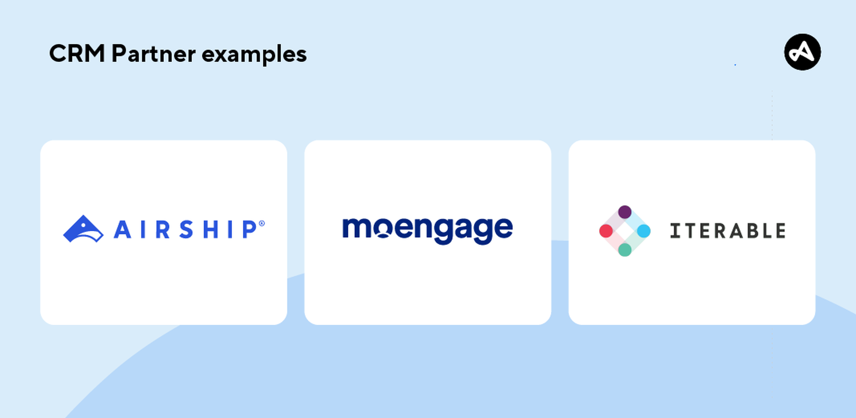 Examples of customer relationship management partners