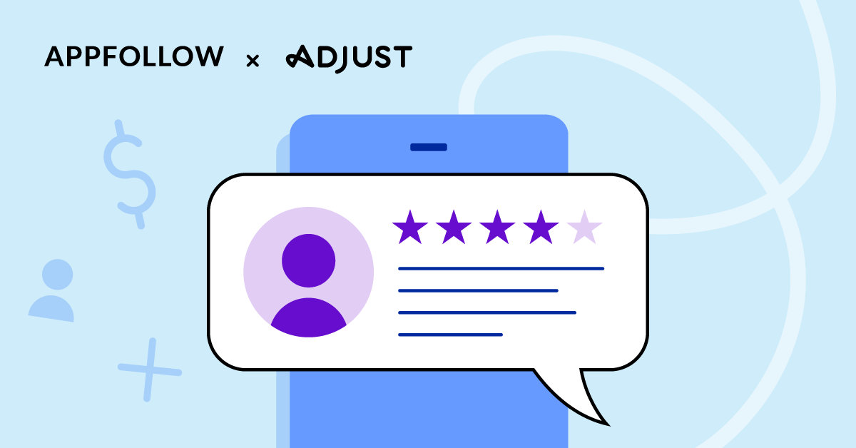 App reviews can bring you more users and money! Adjust