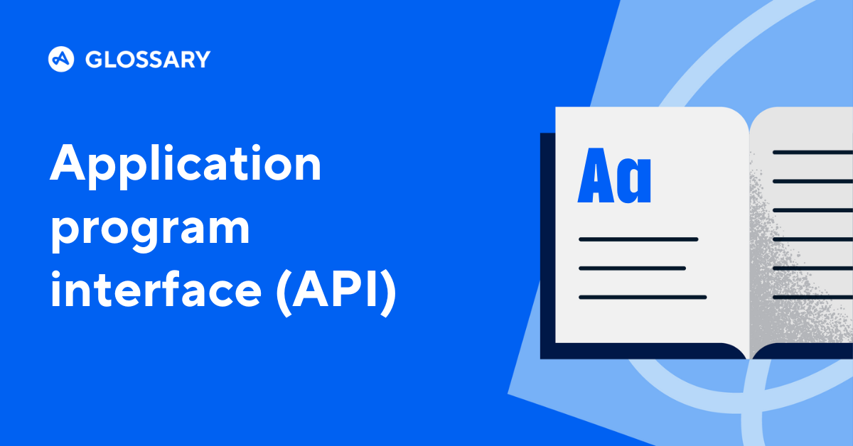 What is an application program interface (API)? | Adjust