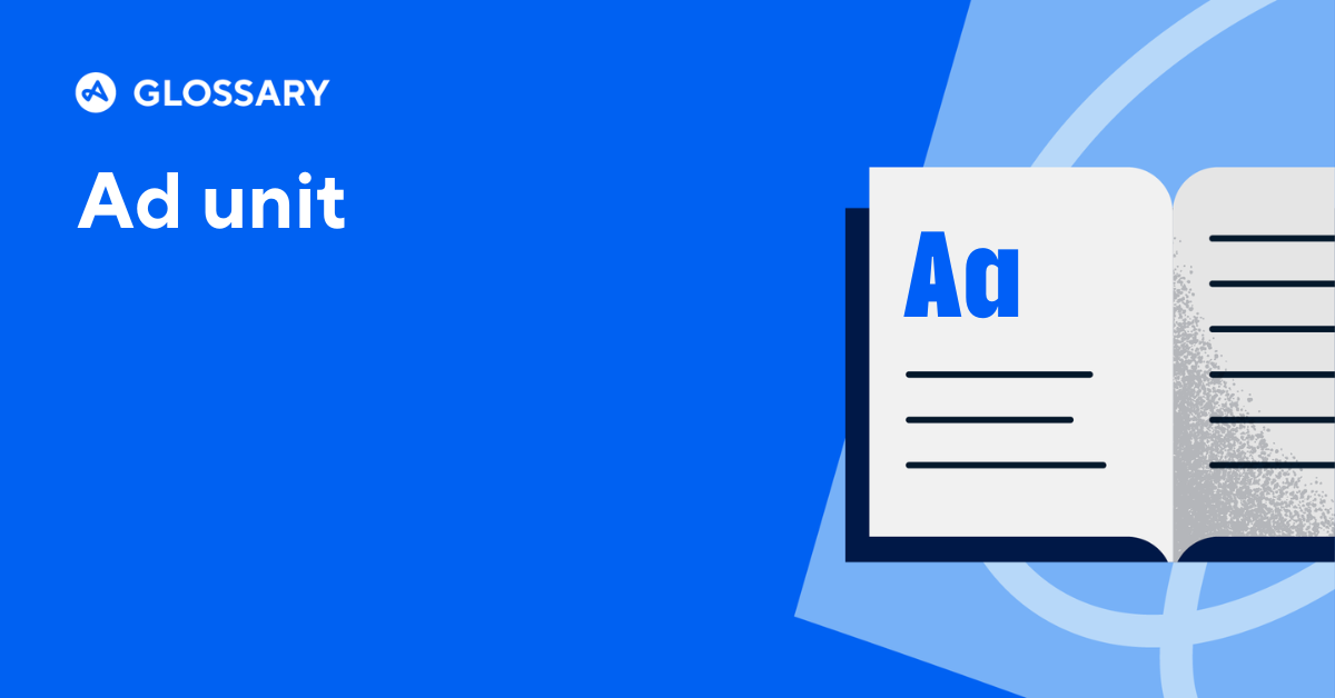 What is an ad unit? | Adjust