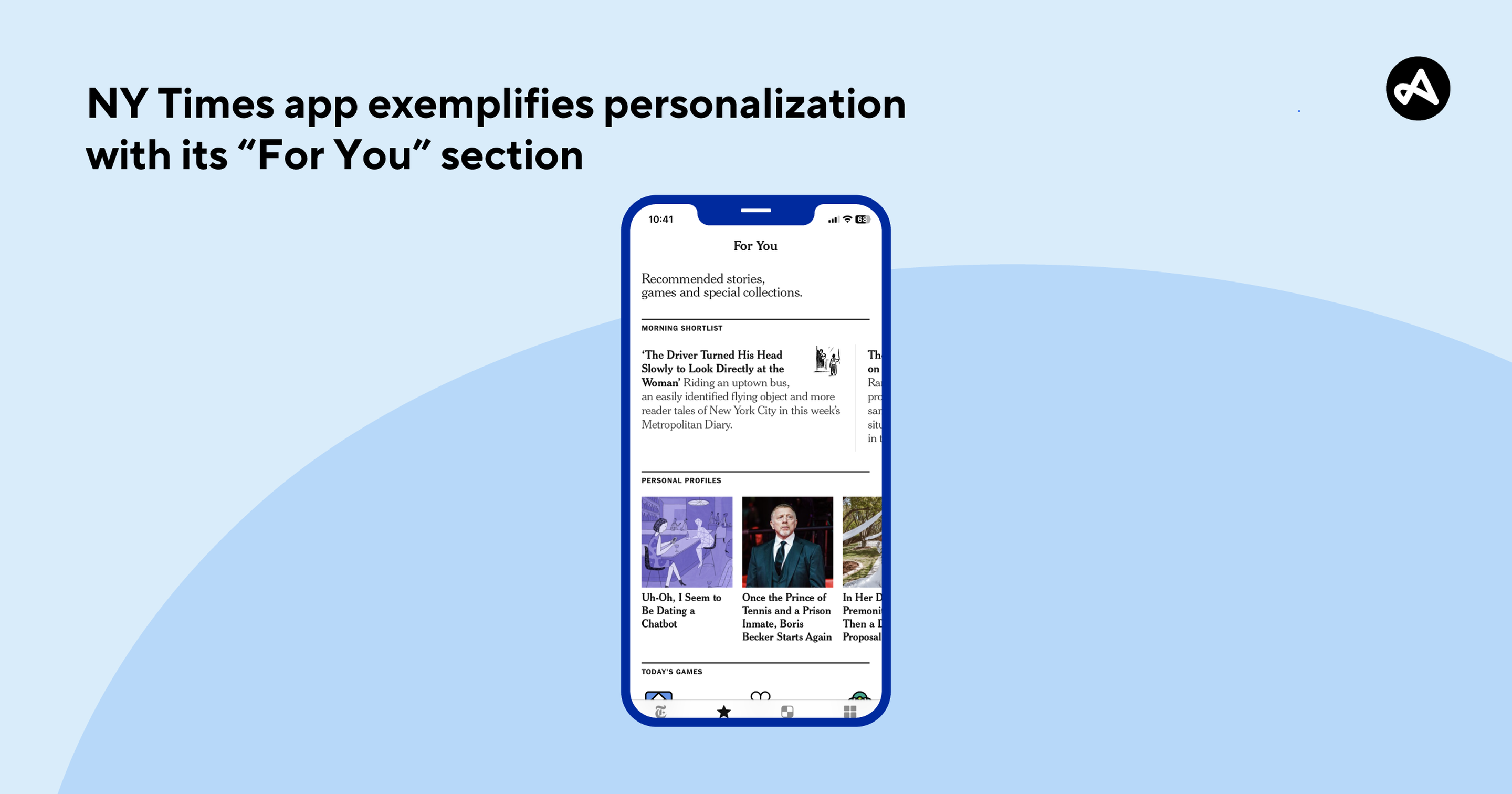 NY Times app showcases what is good app UX with it personalized section for users.
