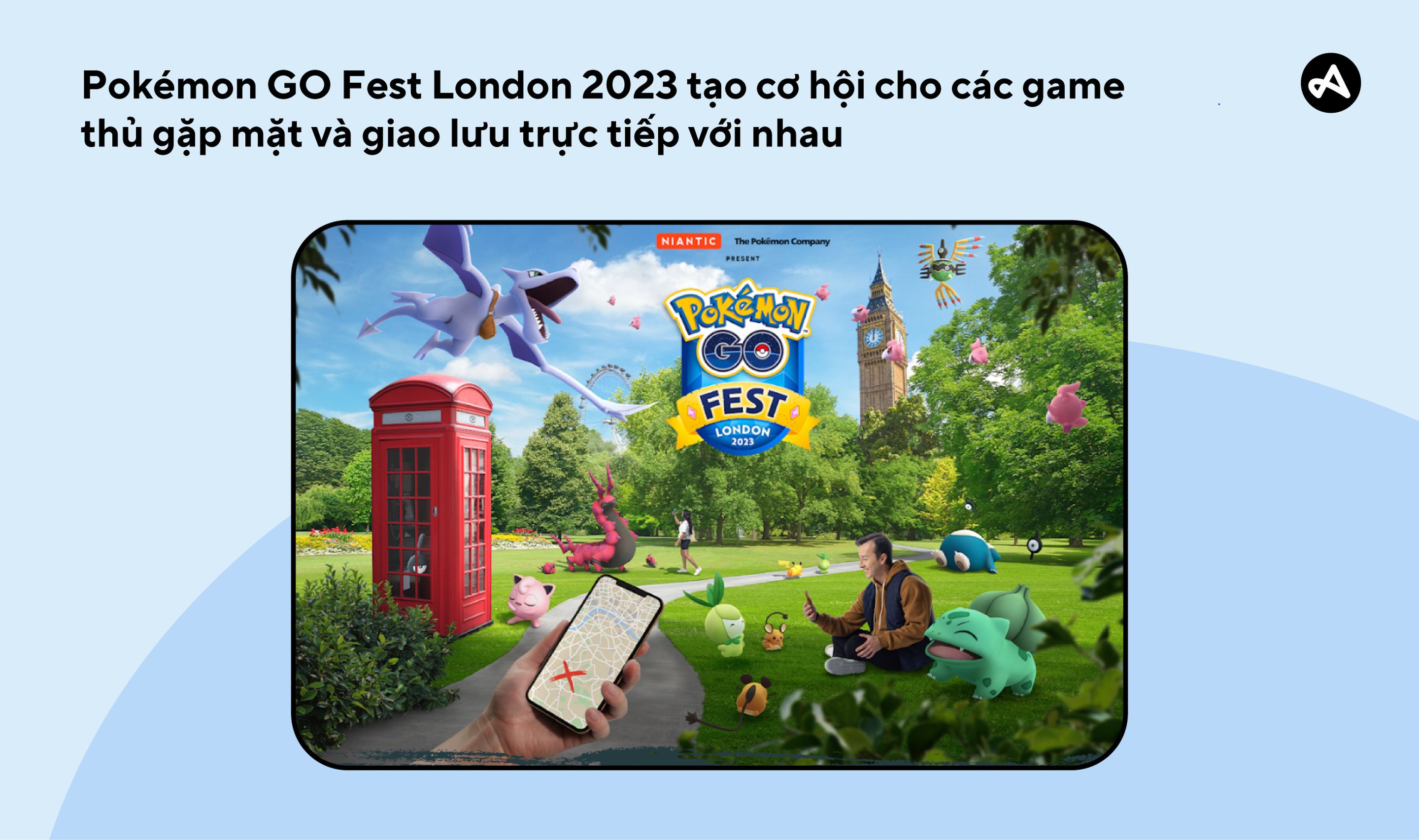 Pokémon GO Fest 2023 diễn ra tại London là một trong nhiều sự kiện social game