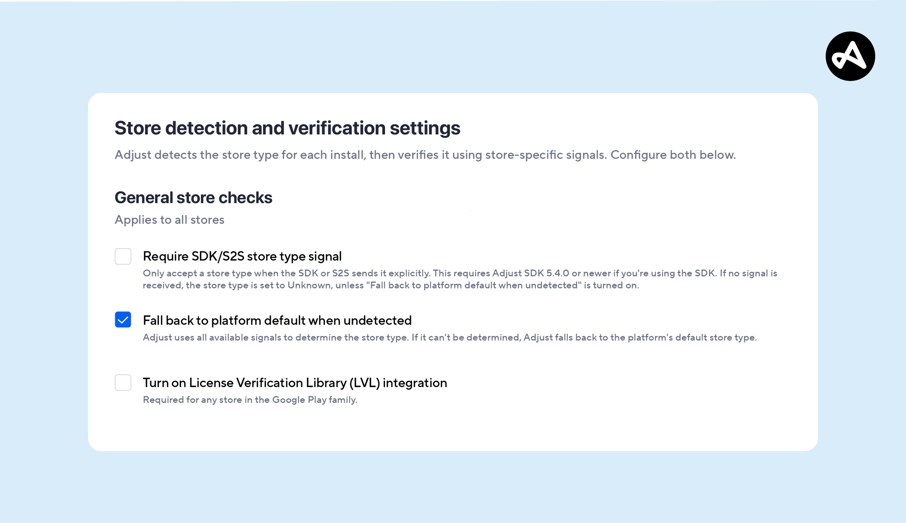 Settings for store detection and verification