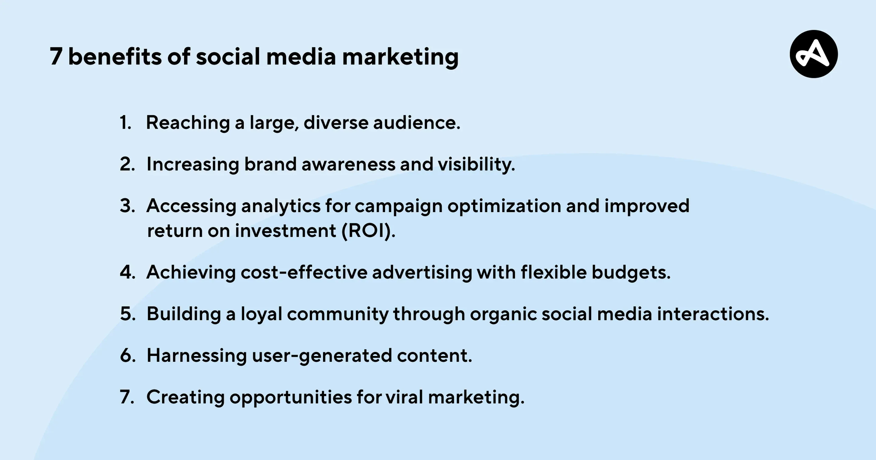 List of 7 benefits of social media marketing, from audience reach to community loyalty