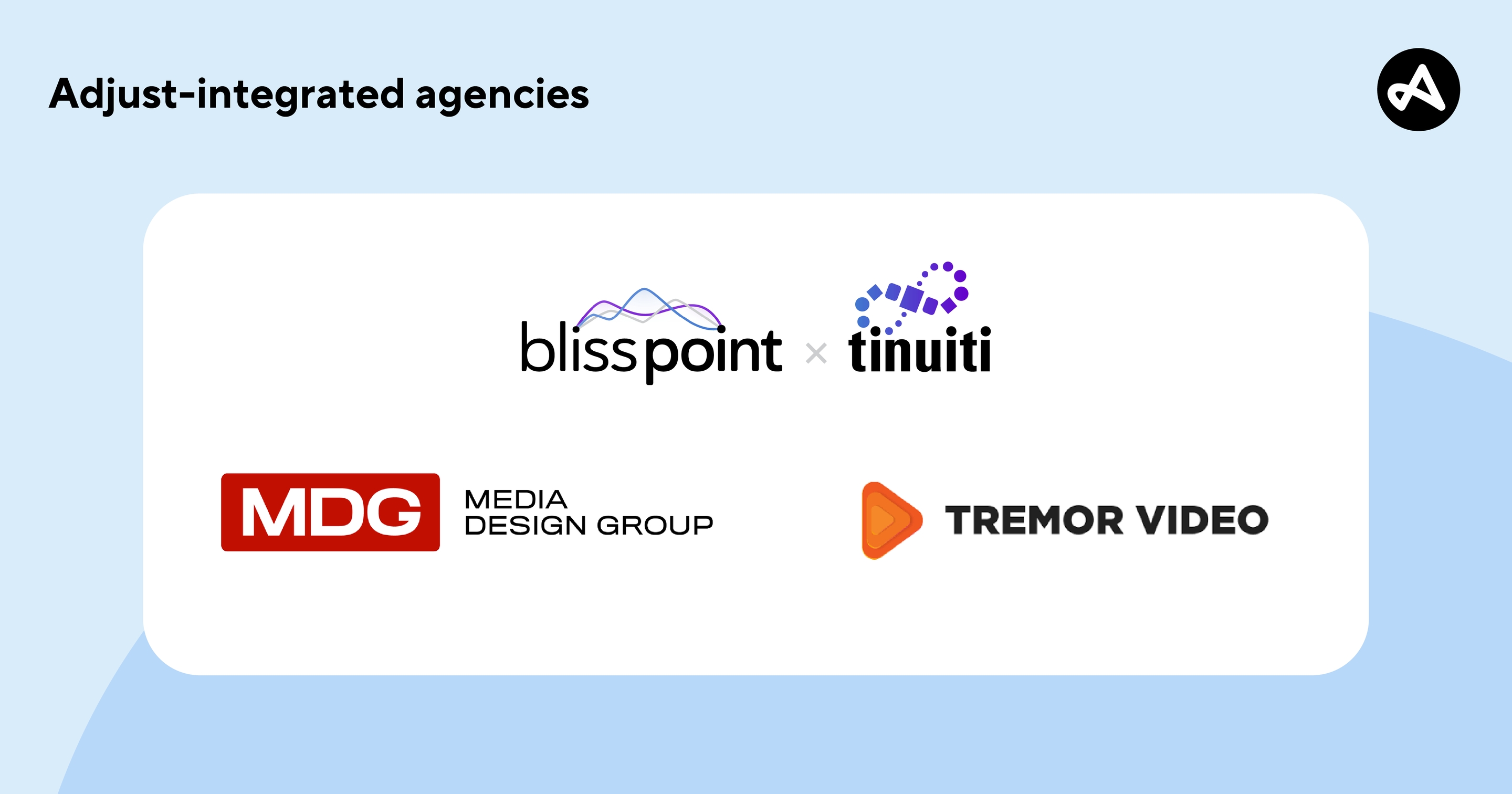 Adjust agency partners