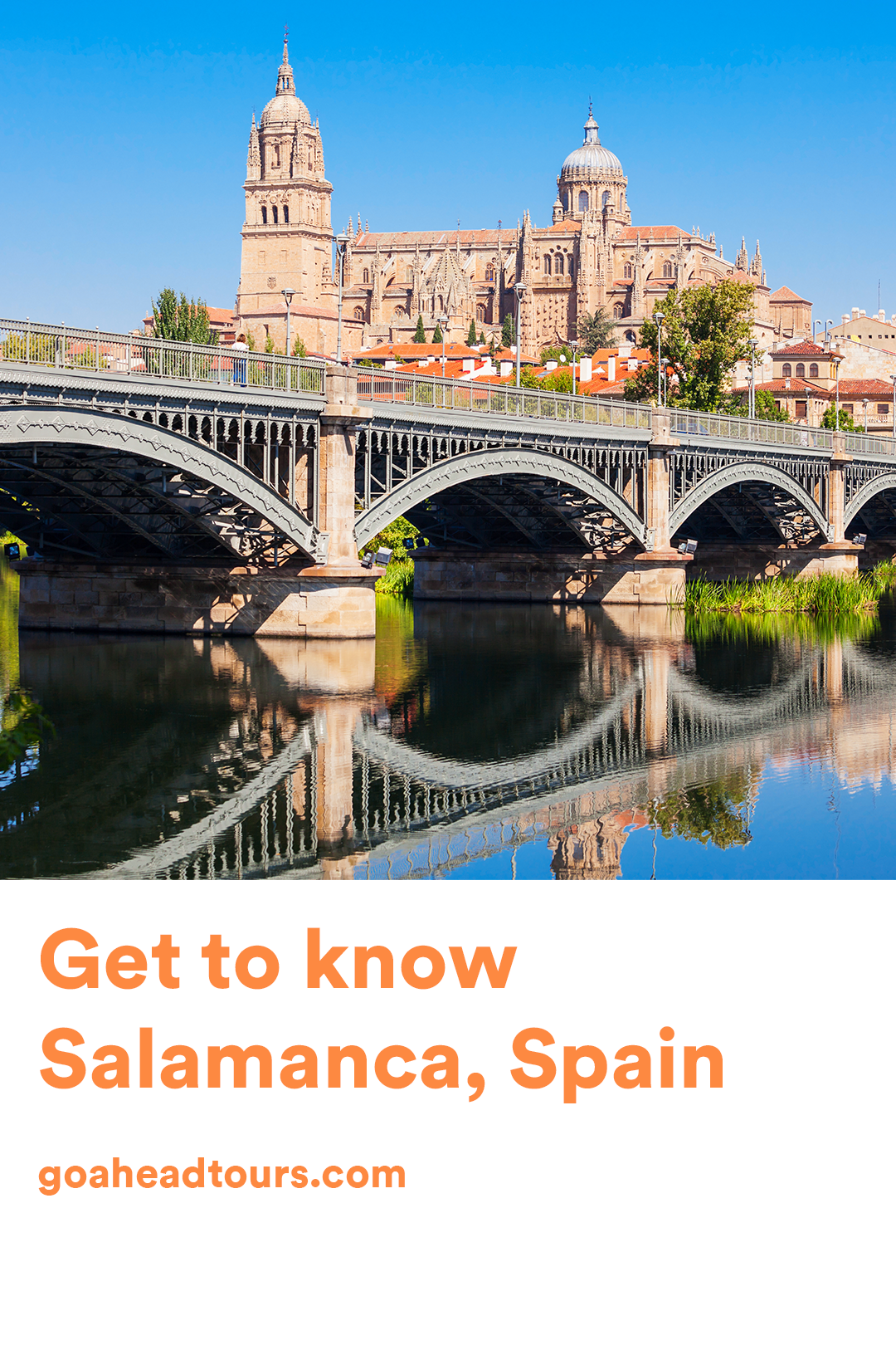 Salamanca Spain Travel Guide EF Go Ahead Tours