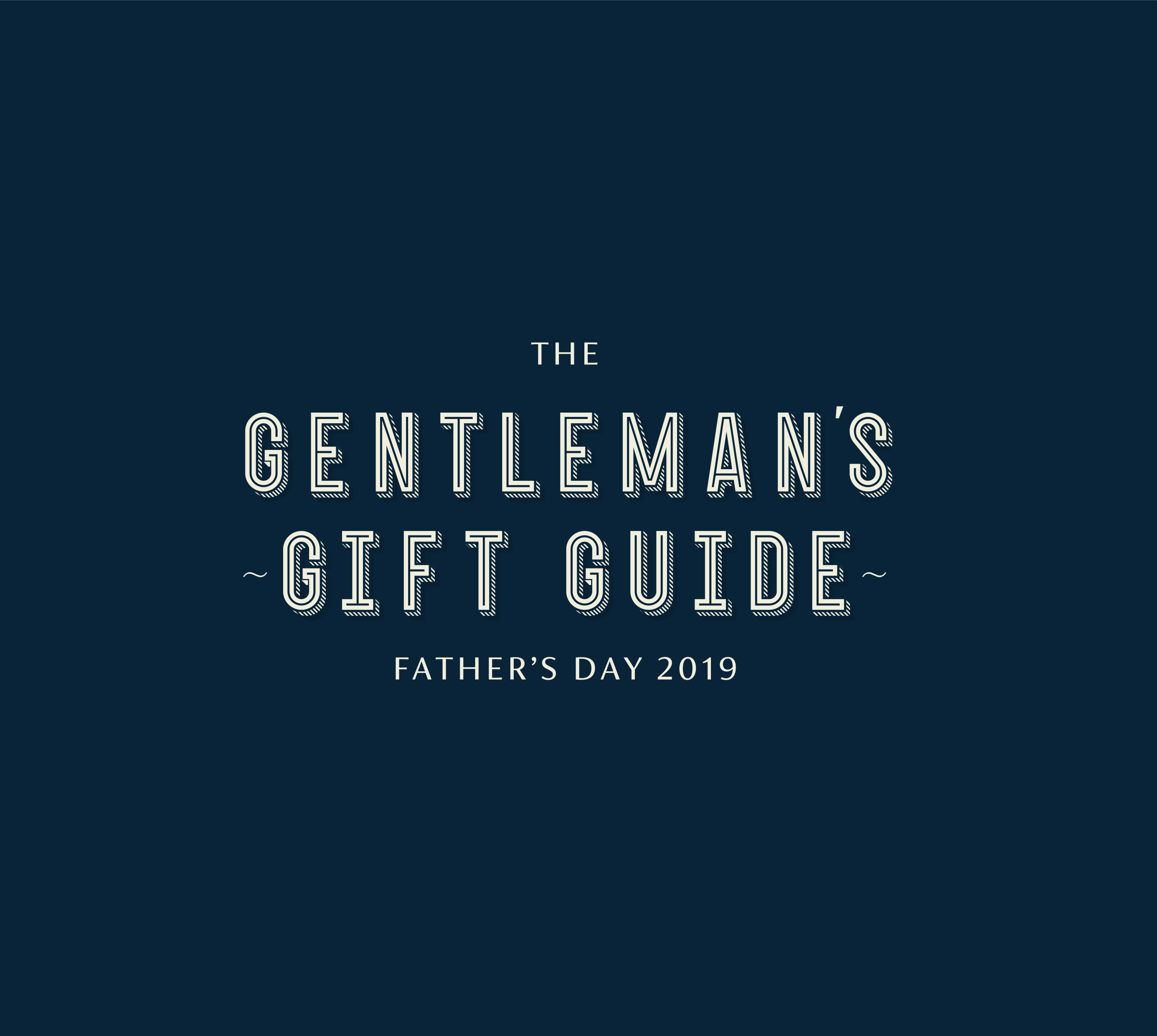 The Gentleman's Gift Guide