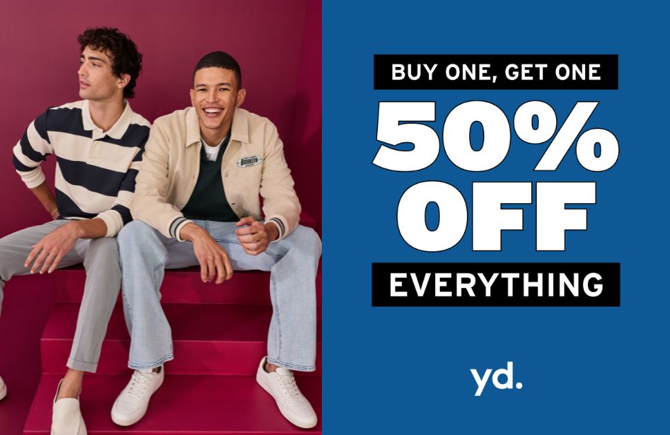 yd. | Get BOGO 50% off everything