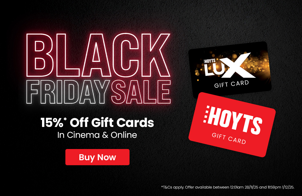 Hoyts Northland - Black Friday Gift Card Sale