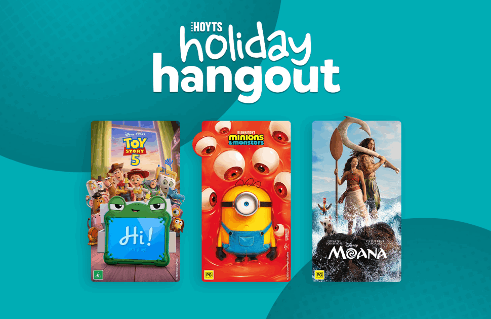 HOYTS | School Holiday Movies