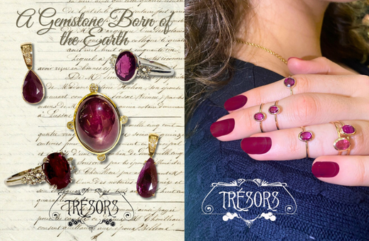 Tresors | July's Gemstones of Passion, Power & Romance