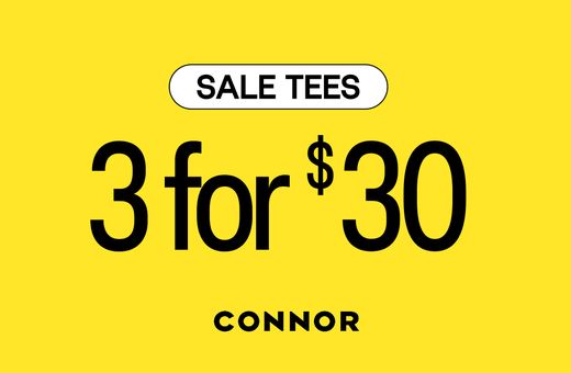 Connor 3 for $30 sales tees