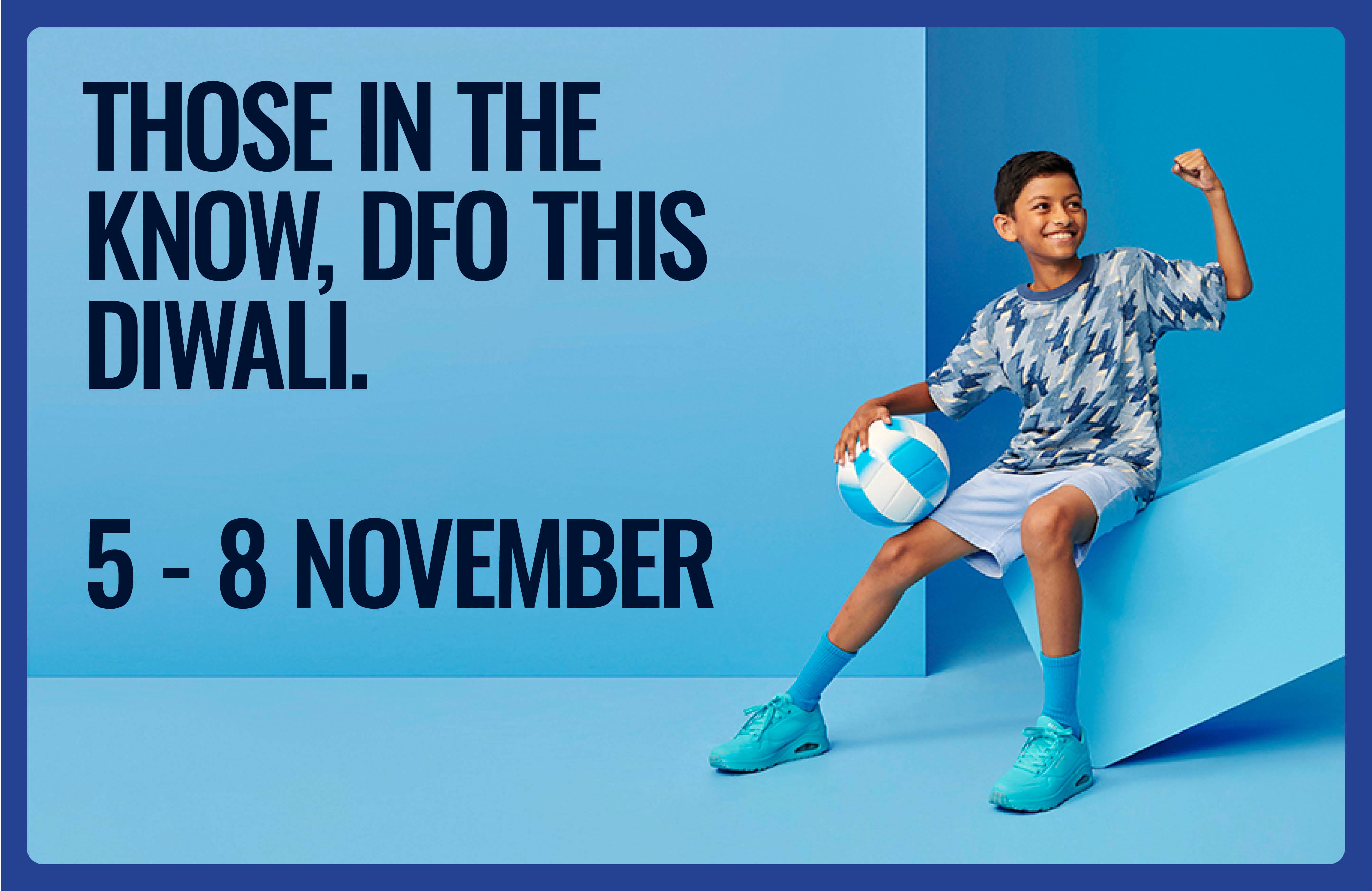 Those In The Know, DFO This Diwali
