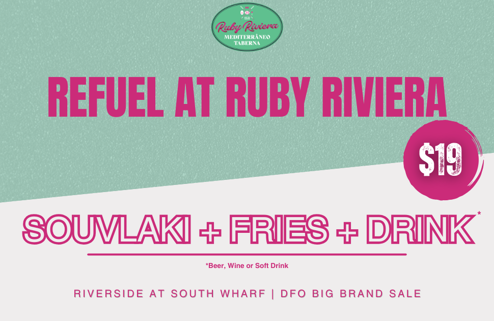 Ruby Riviera: Refuel for $19 Souvlaki + Chips + Drink` Beer, wine or soft drink*