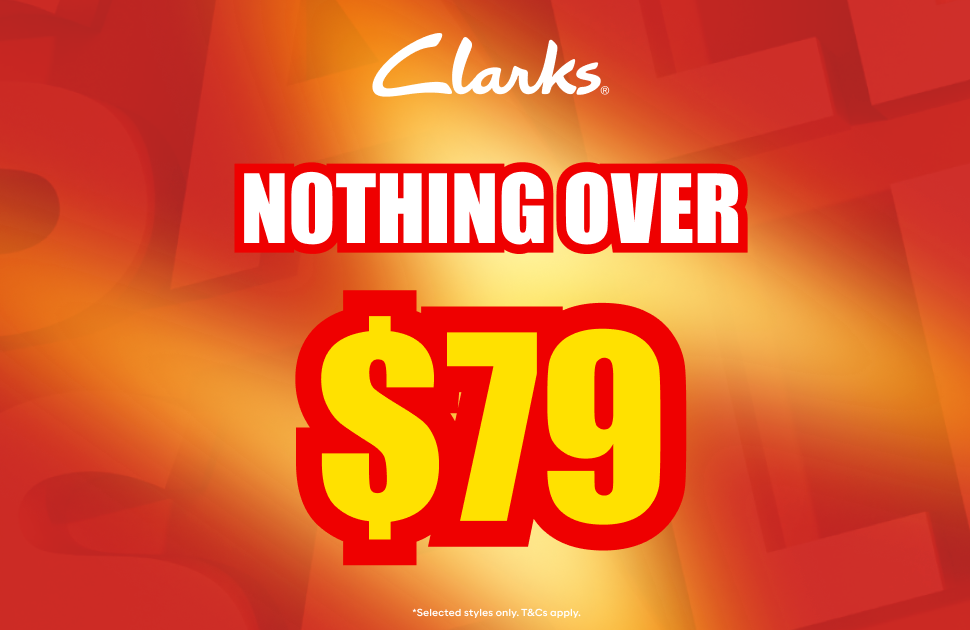 Shoe Warehouse - Clarks Nothing Over $79