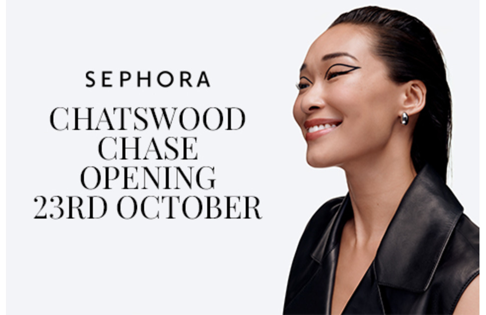Sephora Chatswood Chase Opening