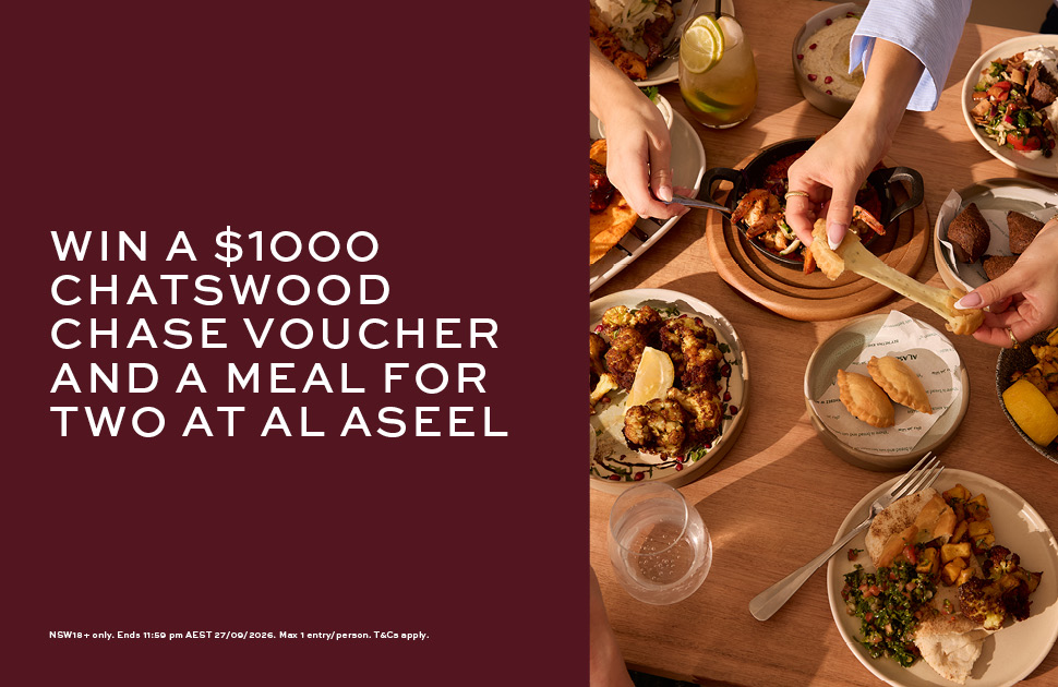 Win the Ultimate Lunch & Luxe Experience at Chatswood Chase