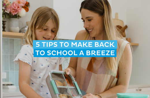 5 Tips to Make Back to School a Breeze