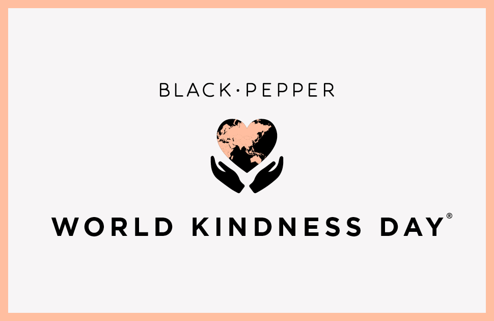 Black Pepper World Kindness Day 2025