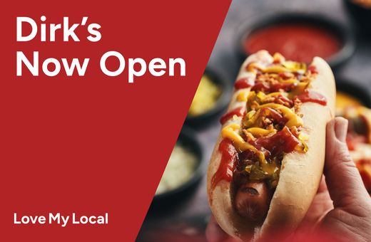 Dirk's Now Open