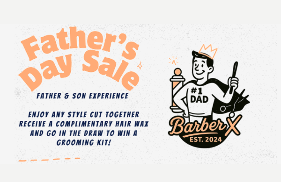 Father's Day with Barber X