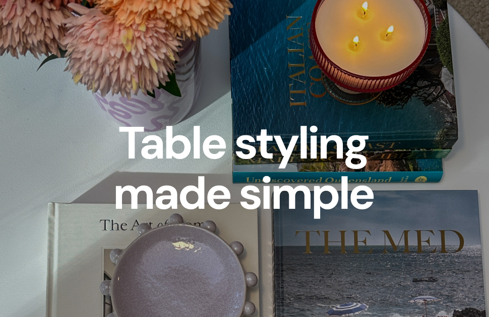 Achievable looks for spaces and settings in your home