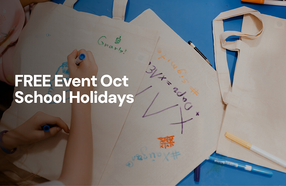 FREE Event October School Holidays